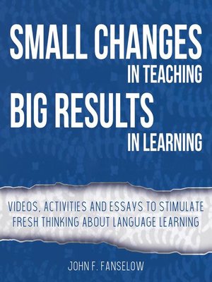 cover image of Small Changes in Teaching Big Results in Learning
